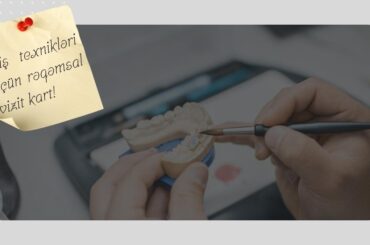 Diş texniki üçün rəqəmsal vizit kart – peşəkar əlaqələr üçün! Diş texniki