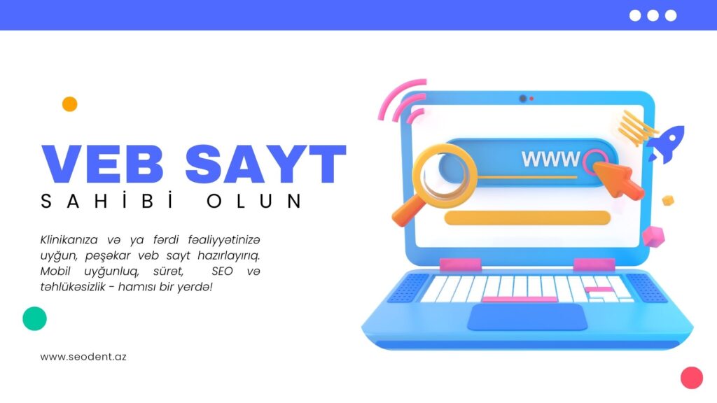 Klinikalar və fərdi həkimlər üçün peşəkar Veb Sayt  xidməti! Seodent tərəfindən veb saytın yaradılması